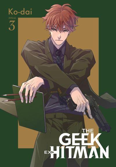 The Geek Ex-Hitman. 3
