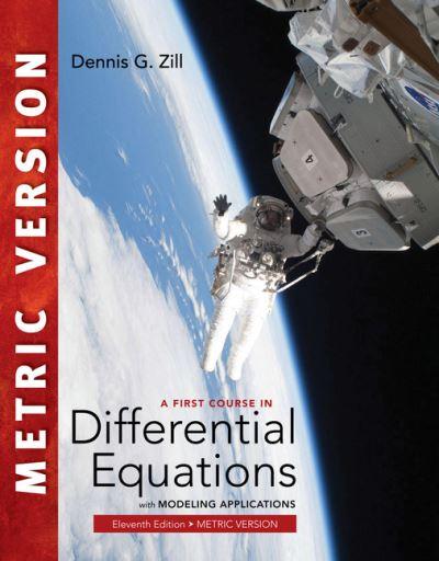 A First Course in Differential Equations With Modeling Appli