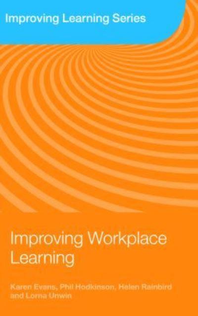 Improving Workplace Learning