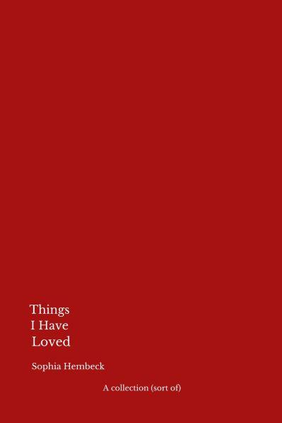 Things I Have Loved