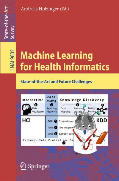 Machine Learning For Health Informatics