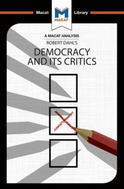 An Analysis of Robert A. Dahl's Democracy and Its Critics