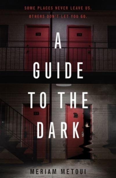 A Guide To the Dark