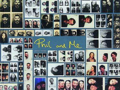 Phil and Me