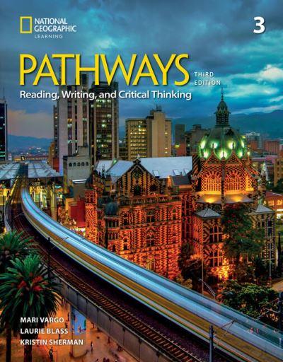 Pathways Reading, Writing, and Critical Thinking 3: Studentâ