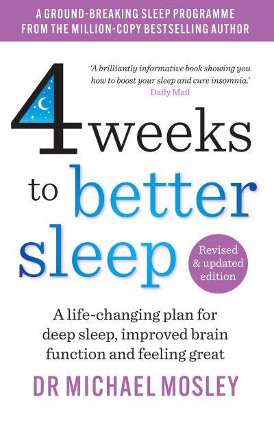 4 Weeks To Better Sleep