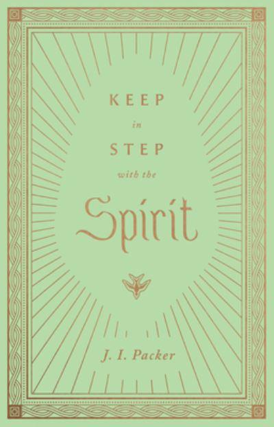 Keep in Step With the Spirit