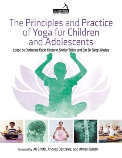 Principles and Practice of Yoga For Children and Adolescents