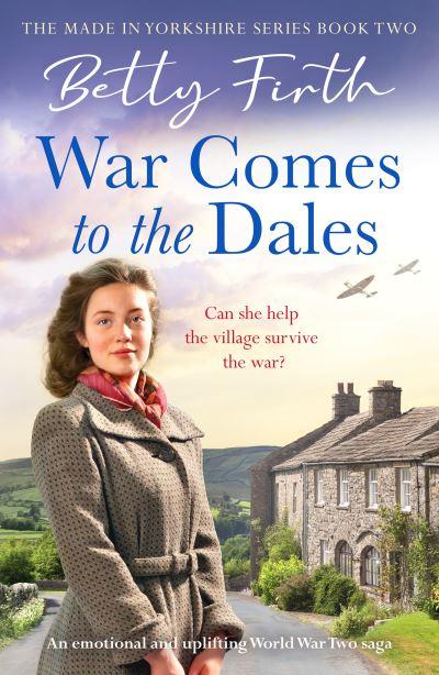 War Comes To the Dales