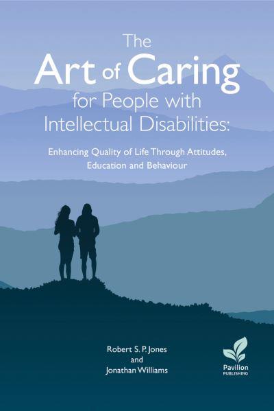 The Art of Caring For People With Intellectual Disabilities