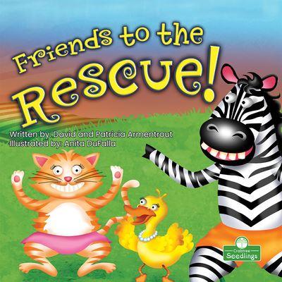 Friends To the Rescue!
