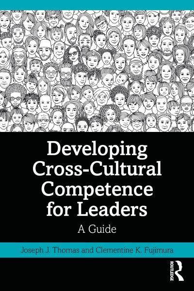 Developing Cross-Cultural Competence For Leaders