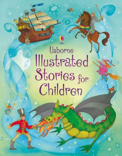 Usborne Illustrated Stories For Children