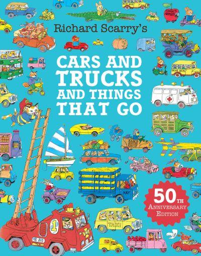 Richard Scarry's Cars and Trucks and Things That Go