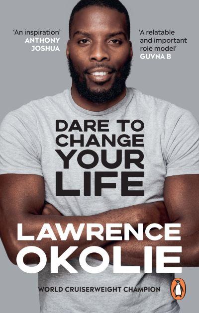 Dare To Change Your Life