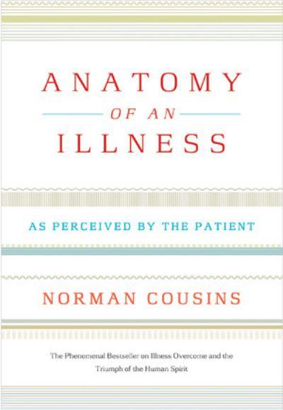 Anatomy of an Illness As Perceived By the Patient