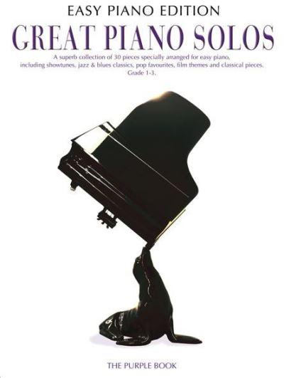Great Piano Solos - the Purple Book (Easy Piano Edition)