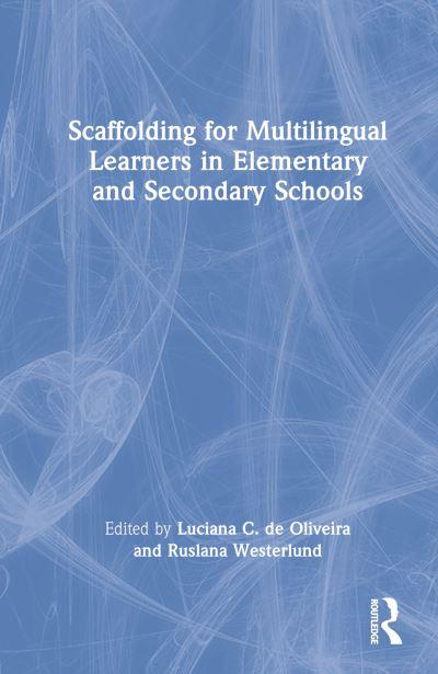 Scaffolding For Multilingual Learners in Elementary and Secondary Schools