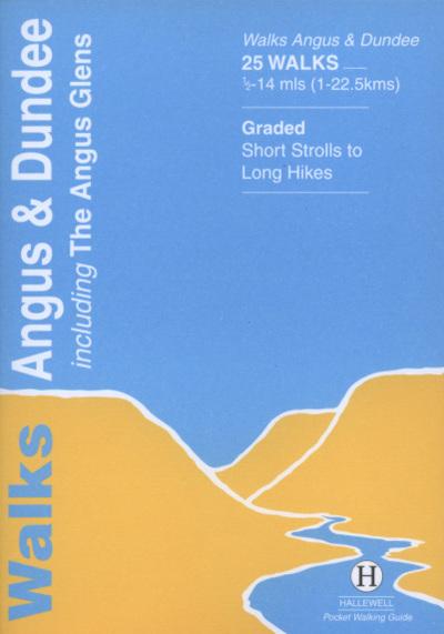 Walks, Angus & Dundee Including the Angus Glens