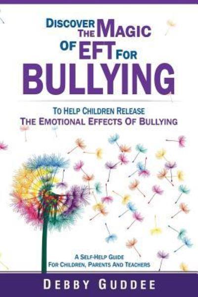 Discover the Magic of Eft For Bullying