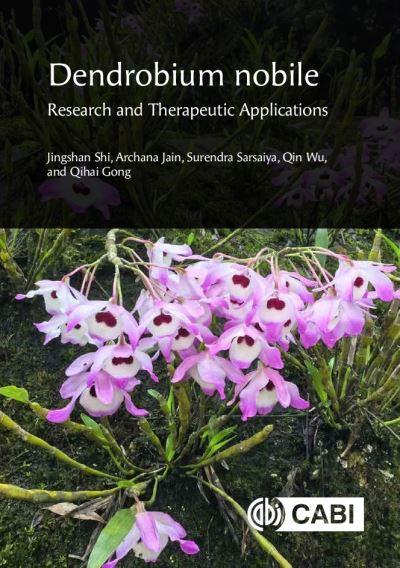 Dendrobium Nobile: Research and Therapeutic Applications