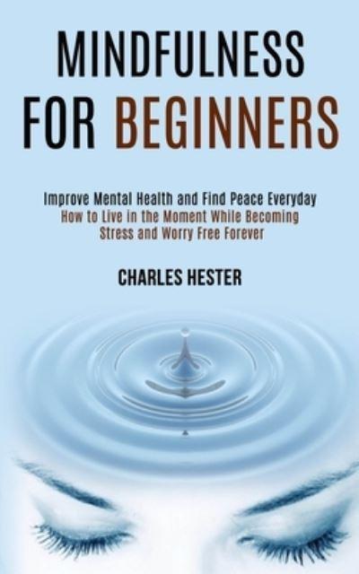 Mindfulness For Beginners