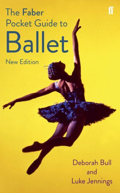 The Faber Pocket Guide To Ballet