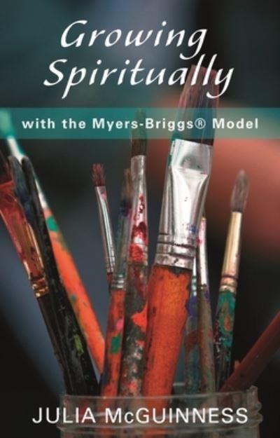 Growing Spiritually With the Myers-Briggs Model