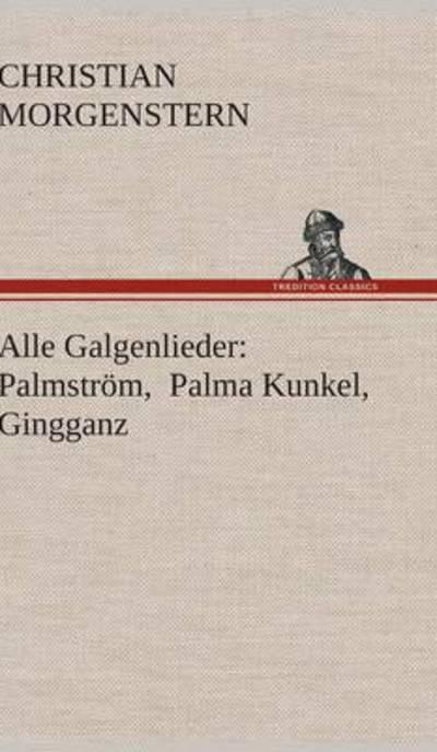 Alle Galgenlieder