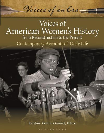 Voices of American Women's History From Reconstruction To Th