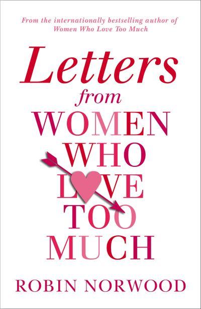 Letters From Women Who Love Too Much