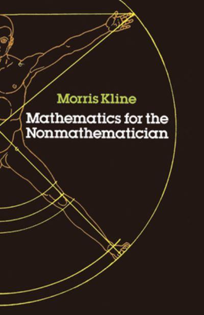 Mathematics For the Nonmathematician