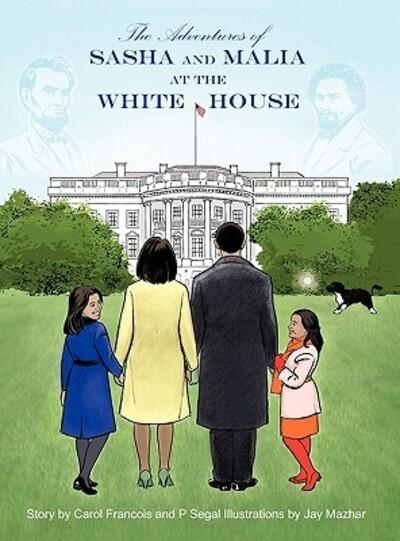 The Adventures of Sasha and Malia At the White House