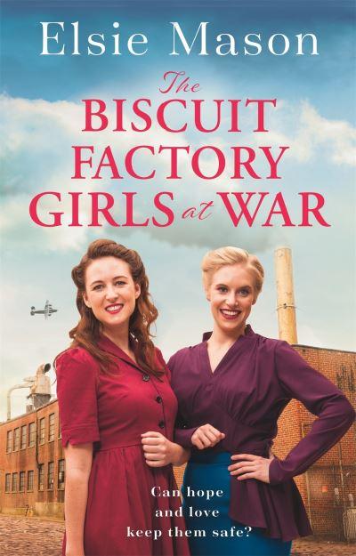 The Biscuit Factory Girls At War