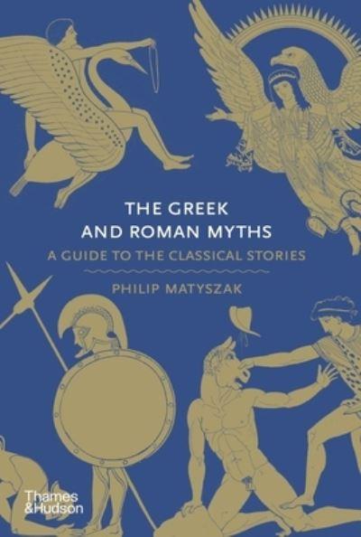 The Greek and Roman Myths