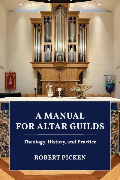 A Manual For Altar Guilds