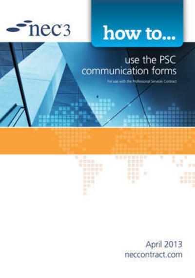 How To Use the PSC Communication Forms