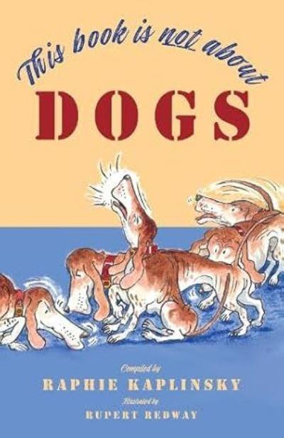 This Book Is Not About Dogs