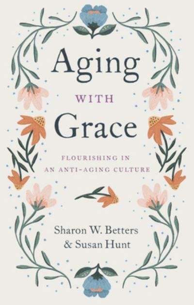 Aging With Grace