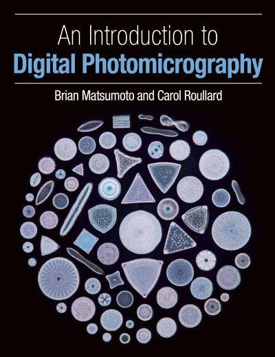An Introduction To Digital Photomicrography