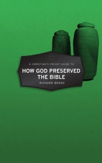 A Christian's Pocket Guide To How God Preserved the Bible