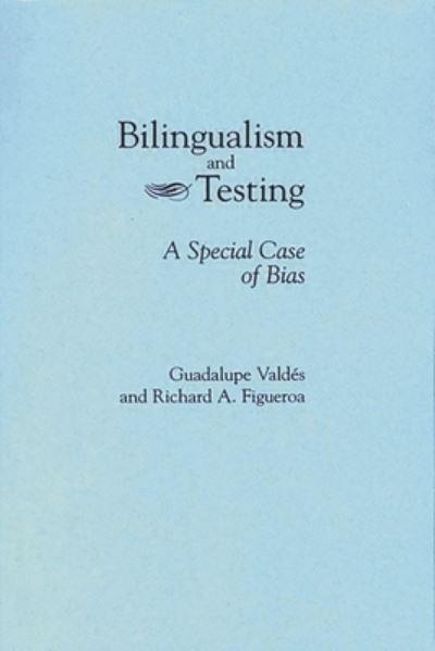 Bilingualism and Testing