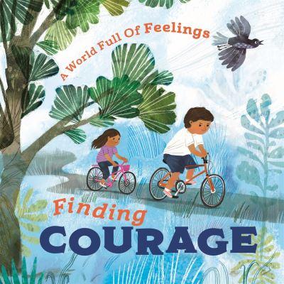 Finding Courage