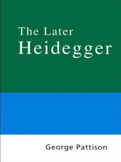 Routledge Philosophy Guidebook To the Later Heidegger