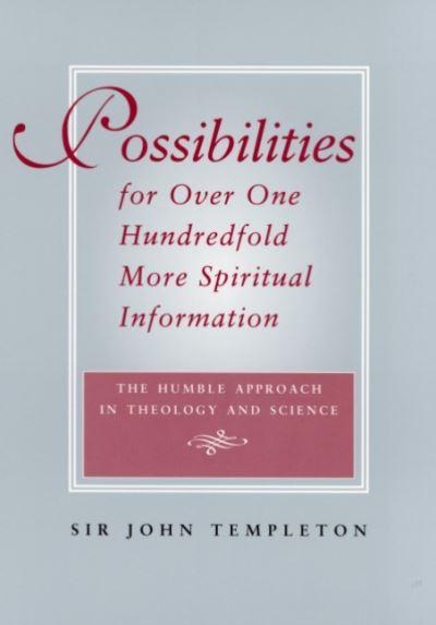 Possibilities For Over One Hundredfold More Spiritual Information
