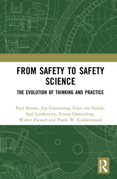 From Safety To Safety Science