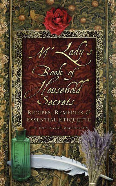 M'lady's Book of Household Secrets