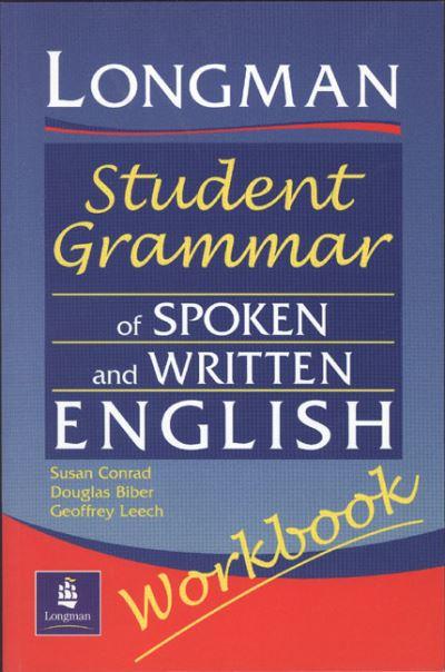 Longman Student Grammar of Spoken and Written English