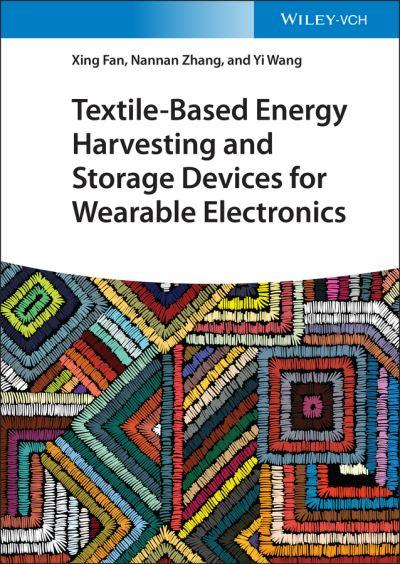 Textile-Based Energy Harvesting and Storage Devices For Wearable Electronics