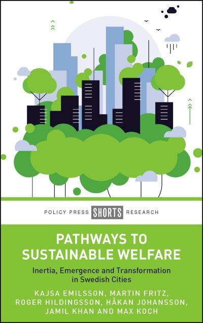 Pathways To Sustainable Welfare